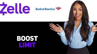 How To Increase Zelle Limit Bank Of America 2025