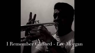 I Remember Clifford - Lee Morgan