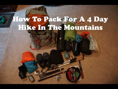 Backpacking Gear For A 4 Day Hike In The Mountains (What To Pack) - Hiking Tips