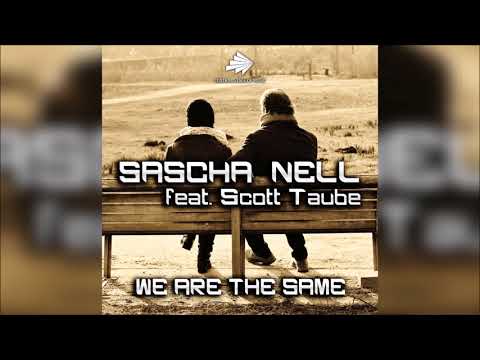 Sascha Nell feat. Scott Taube - We Are the Same (Danny Fervent Remix)