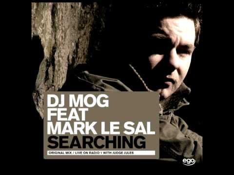 DJ Mog Feat Mark Le Sal - Searching (Live On BBC Radio 1 With Judge Jules)