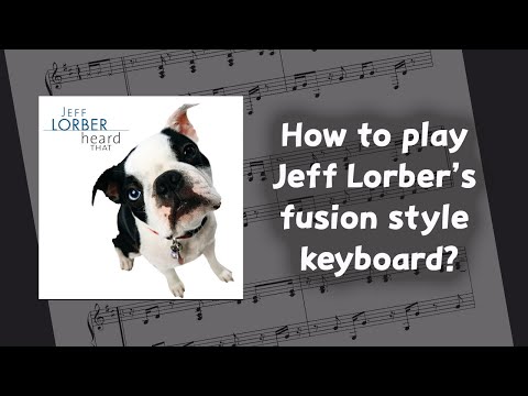 Jeff Lorber - Come On Up - fusion jazz keyboard tutorial