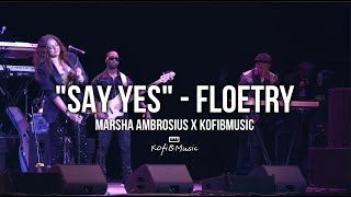 &quot;Say Yes&quot;- Floetry 📲🔥 |  Marsha Ambrosius x KofiBMusic Collab!
