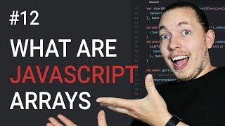 12: How to Create Arrays in JavaScript | Store Multiple Data in an Array | JavaScript Tutorial