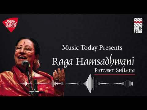 Raga Hamsadhwani | Tarana | Parveen Sultana | Music Today
