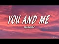 Yelawolf You And Me Lyrics