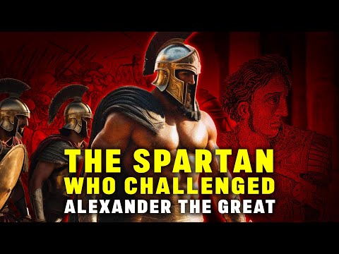 The Spartan Warrior who challenged Alexander the Great: King Agis III