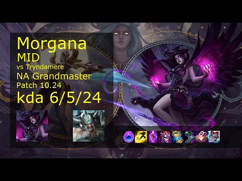 Morgana vs Tryndamere Mid - NA Grandmaster 6/5/24 Patch 10.24 Gameplay