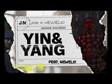 J.I.N.X. x NIEWIELKI - YIN & YANG (Prod. Niewielki)