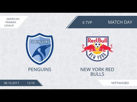 AFL17. America. Primera. Day 6. Penguins - New York Red Bulls.