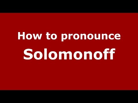 How to pronounce Solomonoff (Spanish/Argentina) - PronounceNames.com