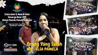 Download lagu ORANG YANG SALAH - ELSA PAMELA // MUSTIKA MUSIC // SILATURAHMI - HALAL BI HALAL KELUARGA BESAR IPPT mp3