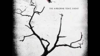 Happiness is Overated - The Airborne Toxic Event