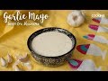 Garlic Mayo Sauce for Shawarma | Home Cooking