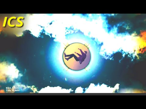 Mike Floss | Stay Around