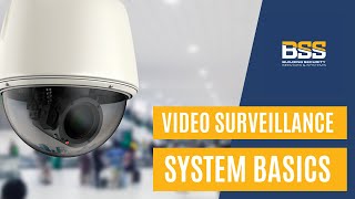 Building Video Surveillance: Systems & Management Basics Webinar