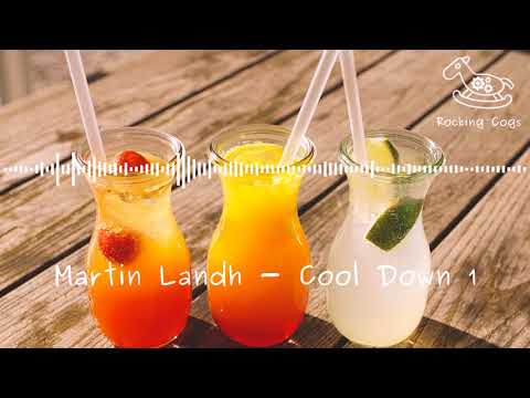 Martin Landh - Cool Down 1 [RockingCogs]