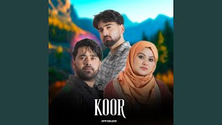 Download lagu KOOR (feat. Uzma Shafi, Ps Lone & Aatif Gulzar) mp3 Download lagu KOOR (feat. Uzma Shafi, Ps Lone & Aatif Gulzar) mp3