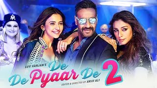 Download lagu De De Pyaar De 2 Full Movie | Ajay Devgn | Rakul Preet Singh | R Madhavan | New movie 2025 ,Romantic mp3