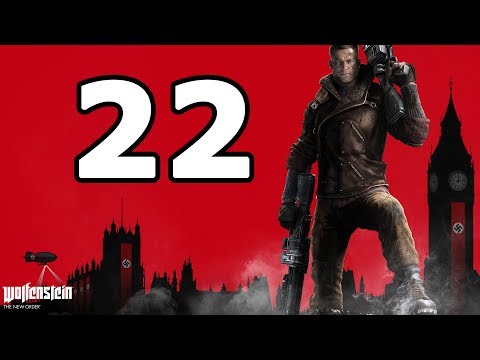 Wolfenstein: The New Order Walkthrough Part 22 - No Commentary Playthrough (PS4/Xbox One)