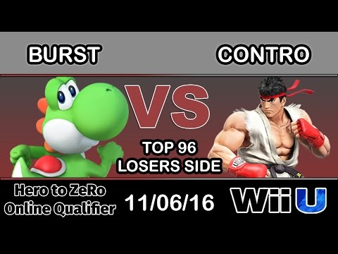 Hero to ZeRo - Burst (Yoshi) Vs. Contro (Ryu) Top 96 Losers Side - Smash Wii U