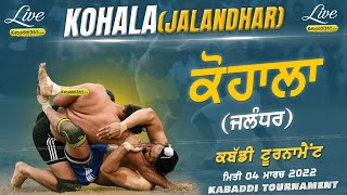 Kohala (Jalandhar) Kabaddi Tournament 04 Mar 2022