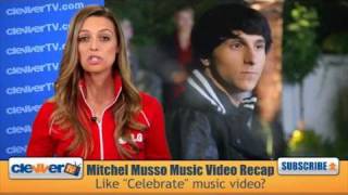 Mitchel Musso &quot;Celebrate&quot; Music Video Recap