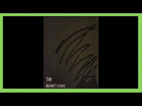 Ahunnit Seasons - "Dope" - Bank Rose Radio