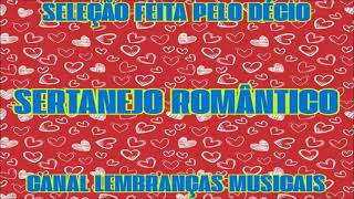 sertanejo romântico[seleção feita pelo Décio]