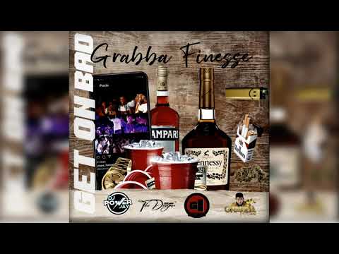 Grabba Finesse - Get On Bad "Vincy Soca 2022"