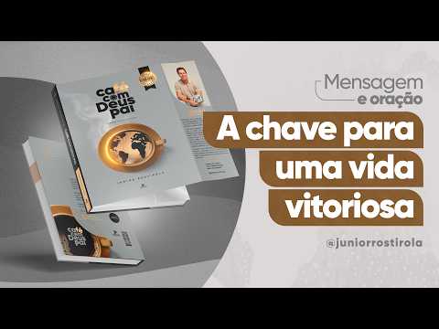 PodCast Café com Deus Pai | A Chave Para Uma Vida Vitoriosa