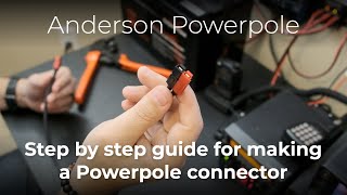 Step By Step Guide For Making an Anderson Powerpole Connector