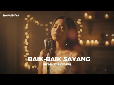 Baik-Baik Sayang - Wali | Cover Romantis by Rasanova