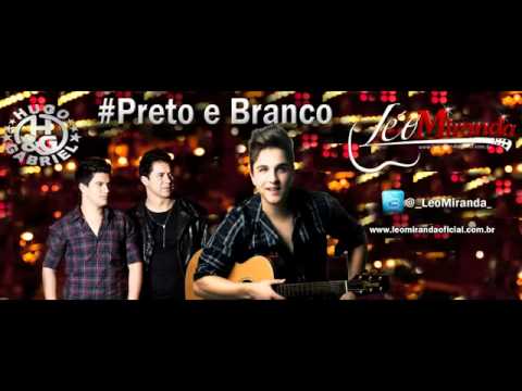 Preto E Branco - Léo Miranda