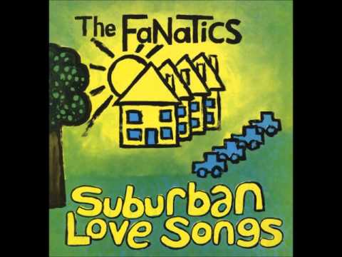 The Fanatics (Simon Flower) Suburban Love Songs