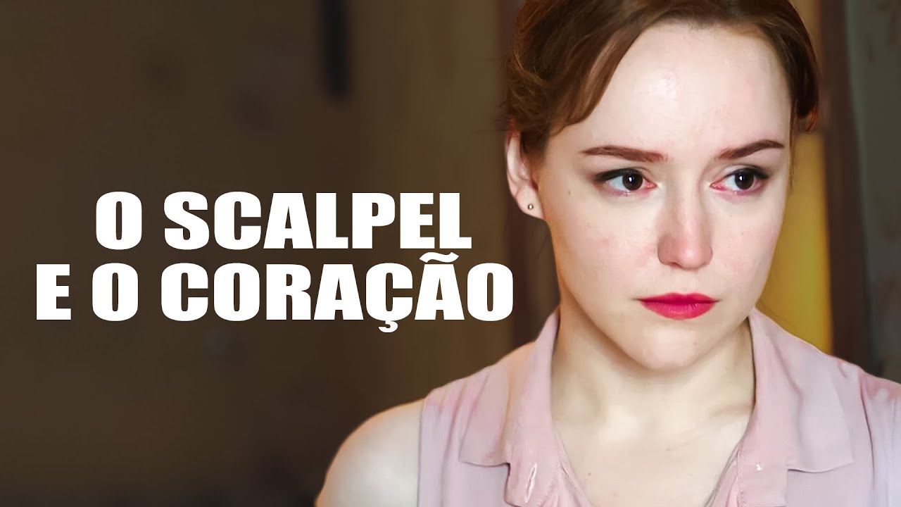 O Scalpel e o Coração  | Filme dublado completo | Filme romântico em Português