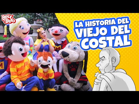 La Historia del Viejo del Costal - Bely y Beto