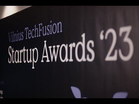 Vilnius TechFusion Startup Awards 2023 | Aftermovie