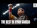 King Of The Ring 10 Minutes Of Ryan Garcia S Best Moments