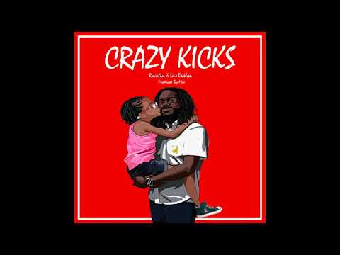 Crazy Kicks, Rocklin X Isis Rocklyn(Prod  By Mav)(Official Audio)