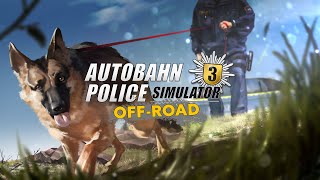 Autobahn Police Simulator 3 - Off-Road
