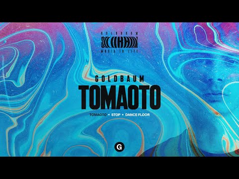 GOLDBAUM - TOMAOTO (Original Mix)