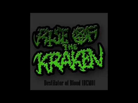 Rise Of The Kraken - Destilator of blood [DEMO]