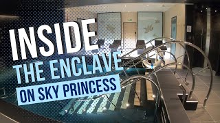 Tour of The Enclave on Sky Princess