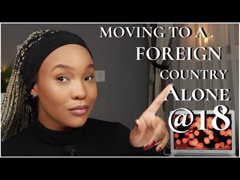 MOVING OUT AT 18 :how I moved to a foreign country alone at 18