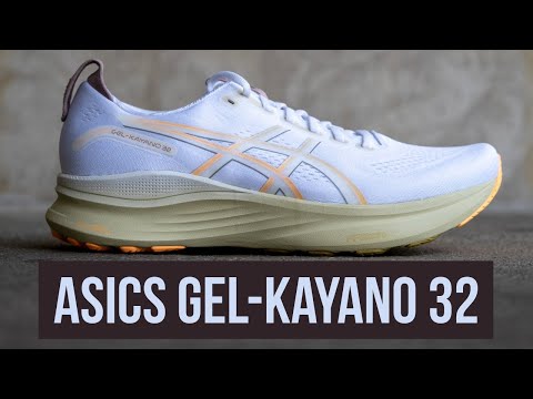 Asics Gel-Kayano 32 – Who is the new model worth it for?