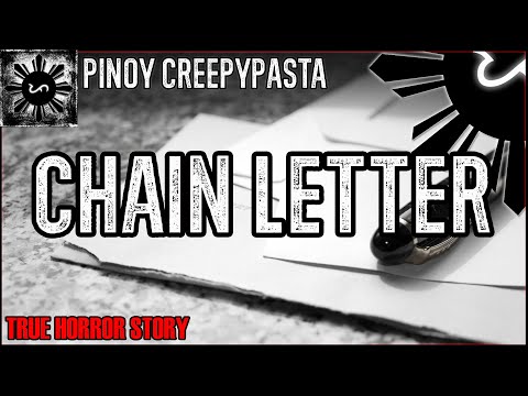 Chain Letter  | True Horror Story | Pinoy Creepypasta
