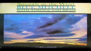 Blue Mitchell Orchestra - Smooth As The Wind