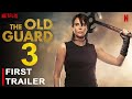The Old Guard 3 Trailer Netflix Charlize Theron Uma Thurman The Old Guard 2 Ending Explained
