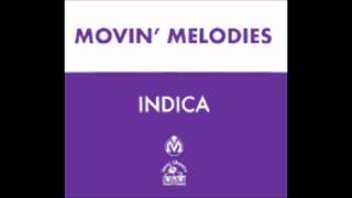 Movin Melodies Presents Indica - Labia